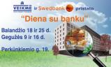 "Diena su banku"!